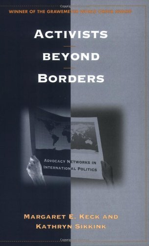 Keck,Margaret E./ Sikkink,Kathryn/Activists Beyond Borders