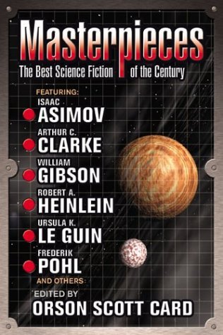 Orson Scott Card/Masterpieces@ The Best Science Fiction of the Twentieth Century