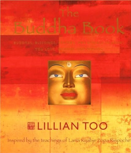 Lillian Too The Buddha Book Buddhas Blessings Prayers And 