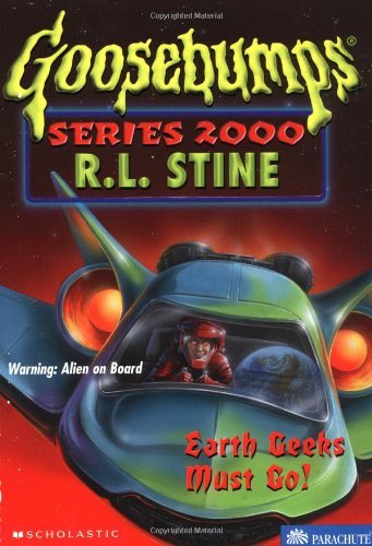 R. L. Stine Earth Geeks Must Go! 