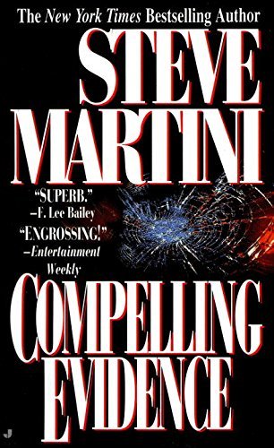 Steve Martini/Compelling Evidence