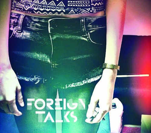 Foreign Talks/Foreign Talks