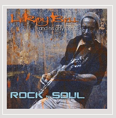 Leroy Bell/Rock-N-Soul