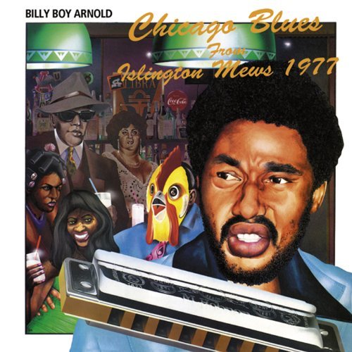Billy Boy Arnold/Chicago Blues From Islington M@Import-Gbr