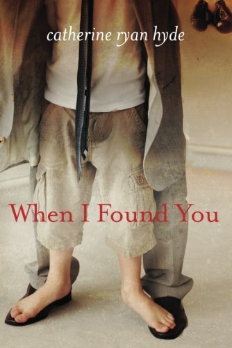 Catherine Ryan Hyde/When I Found You