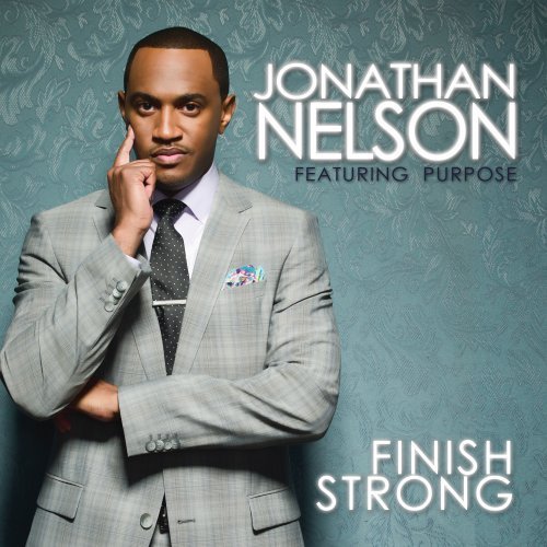 Jonathan Nelson/Finish Strong