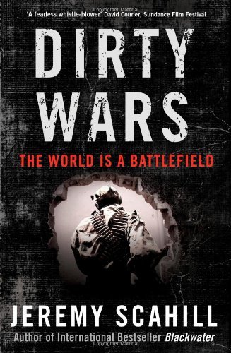 Jeremy Scahill/Dirty Wars@The World Is a Battlefield