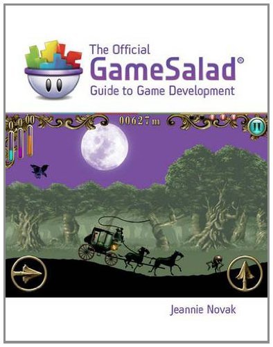 Gamesalad The Official Gamesalad Guide To Game Development 