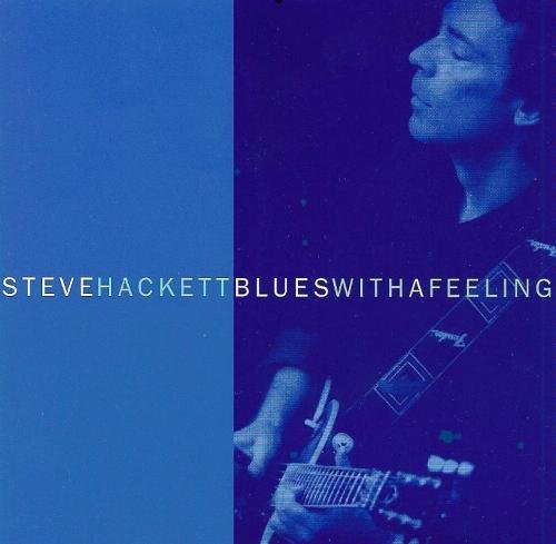 Steve Hackett/Blues With A Feeling