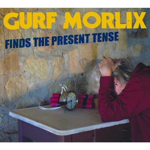 Gurf Morlix/Gurf Morlix Finds The Present