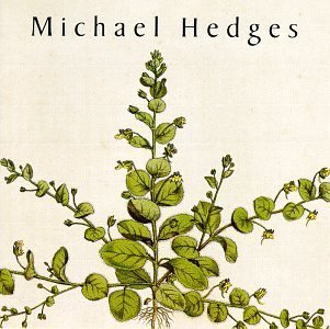 Michael Hedges/Taproot