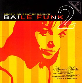 Baile Funk 2/Baile Funk 2