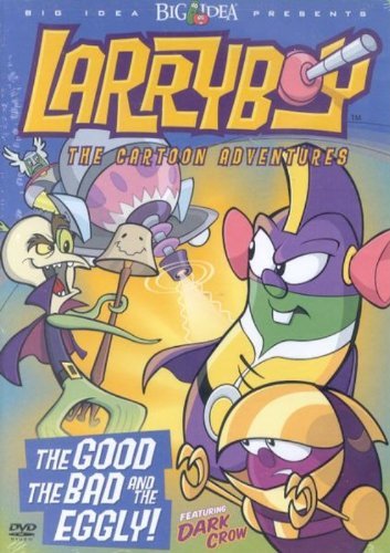 Veggietales/Larryboy The Cartoon Adventures The Good,The Bad A@Larryboy The Cartoon Adventures The Good,The Bad A