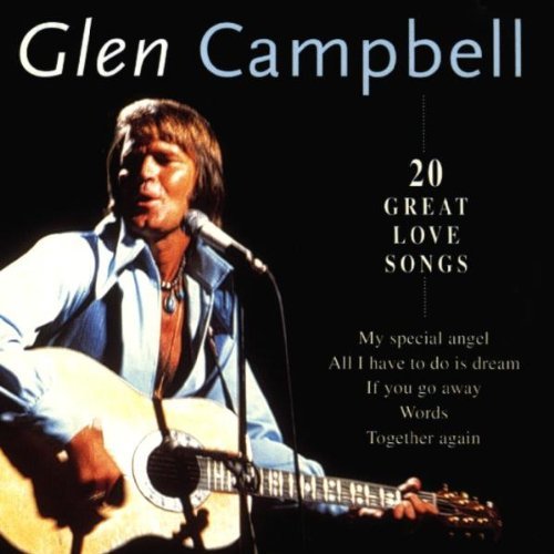 Glen Campbell/20 Great Love Songs