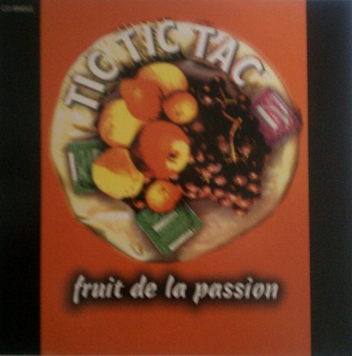 Fruit De La Passion/Tic Tic Tac