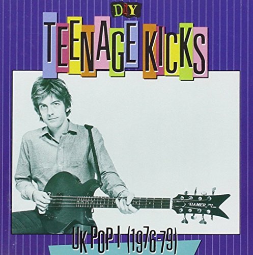 D.I.Y-Teenage Kicks/Uk Pop Vol.1(1976-79)