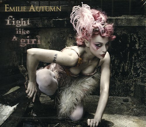 Emilie Autumn/Fight Like A Girl