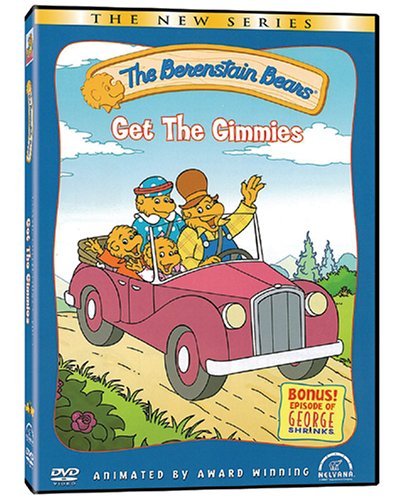 Berenstain Bears/Get The Gimmies
