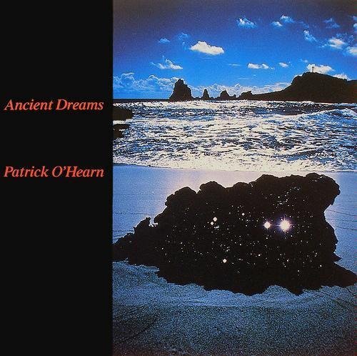O'hearn Patrick Ancient Dreams 