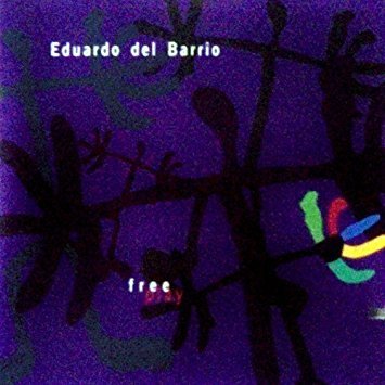 Eduardo Del Barrio/Free Play