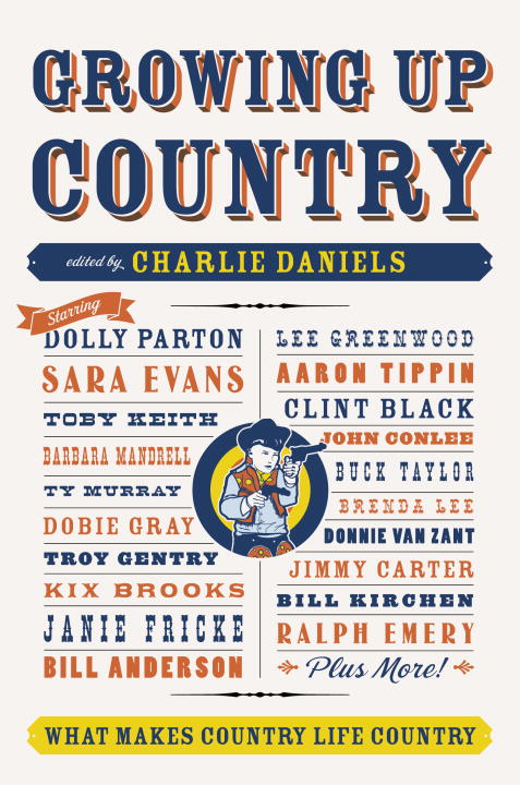 Charlie Daniels/Growing Up Country: What Makes Country Life Countr