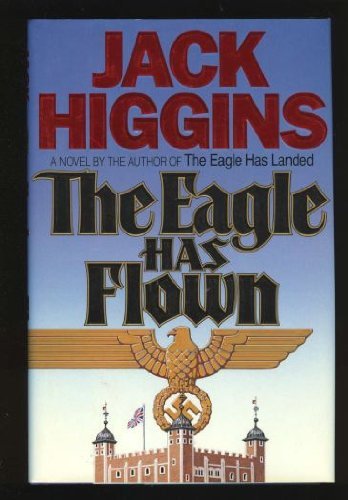 Jack Higgins/The Eagle Has Flown