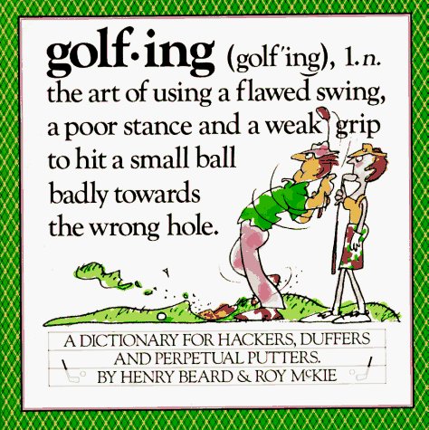 Henry Beard Roy Mckie/Golfing