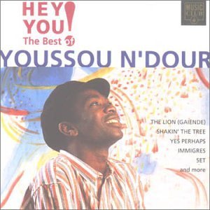 Youssou N'dour Hey You! 