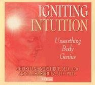Christiane Northrup/Igniting Intuition@ABRIDGED