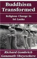 Richard Francis Gombrich/Buddhism Transformed@Religious Change In Sri Lanka