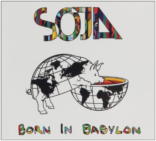 Soldiers Of Jah Army (Soja)/Born In Babylon