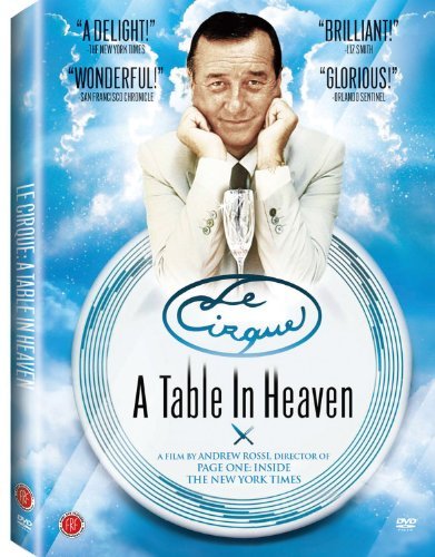 Le Cirque: A Table In Heaven/Le Cirque: A Table In Heaven@Ws@Nr