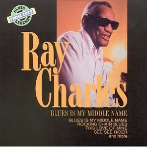 Ray Charles/Blue Is My Middle Name