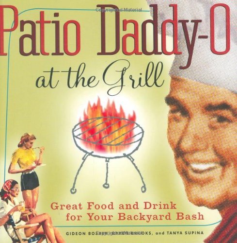 Gideon Bosker Patio Daddy O At The Grill Great Food And Drink F 
