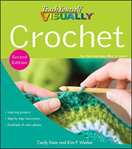 Cecily Keim/Teach Yourself Visually Crochet@0002 EDITION;