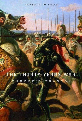Peter H. Wilson/The Thirty Years War@ Europe's Tragedy