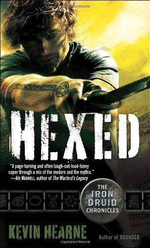 Kevin Hearne/Hexed@ The Iron Druid Chronicles, Book Two