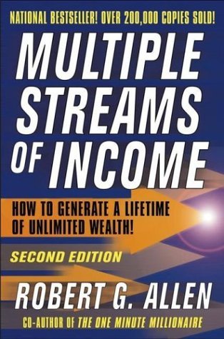 Robert G. Allen/Multiple Streams Of Income@How To Generate A Lifetime Of Unlimited Wealth@0002 Edition;