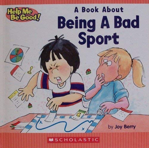 A Book About Being A Bad Sport 