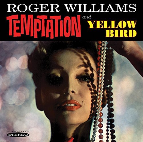 Roger Williams/Temptation/Yellow Bird