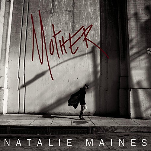 Natalie Maines/Mother@180gm Vinyl@Incl. Cd/Download Insert
