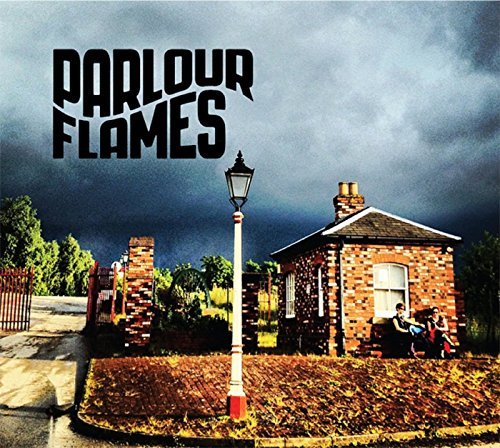 Parlour Flames/Parlour Flames@Import-Gbr