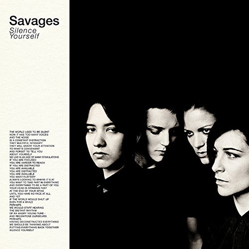 Savages/Silence Yourself