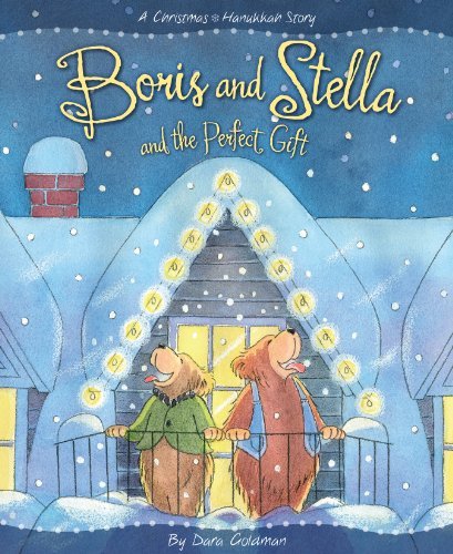 Dara Goldman/Boris and Stella and the Perfect Gift