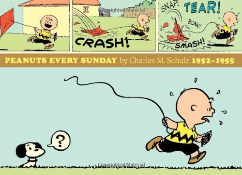 Charles M. Schulz/Peanuts Every Sunday 1952-1955