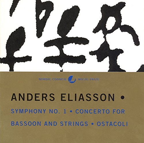 Anders Eliasson/Symphony No. 1/Bassoon Concert