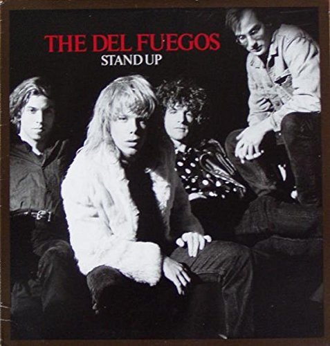 Del Fuegos/Stand Up (25540-1)