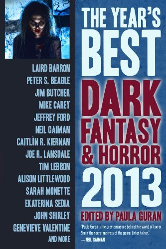 Peter S. Beagle The Year's Best Dark Fantasy & Horror 2013 