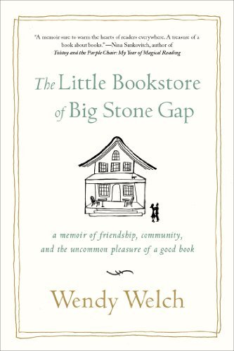 Wendy Welch/Little Bookstore of Big Stone Gap