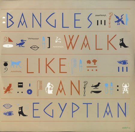 Bangles Walk Like An Egyptian 